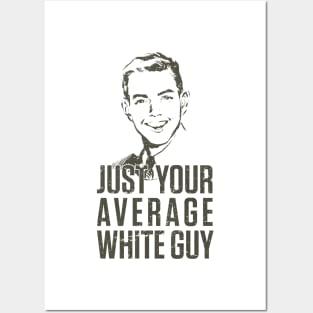 Average White Guy Posters and Art